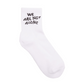 Not Alone Sock