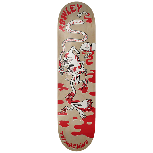 Rowley Slayer Machine Deck